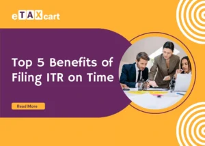 top 5 benefits of filing ITR on time banner